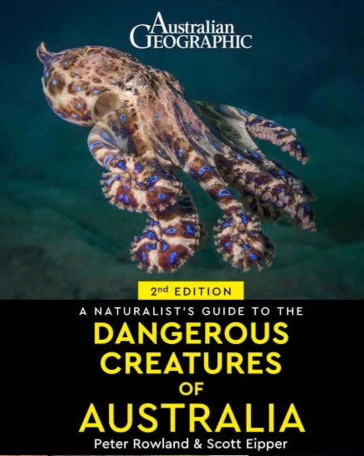A Naturalist's Guide to Dangerous Creatures of Australia