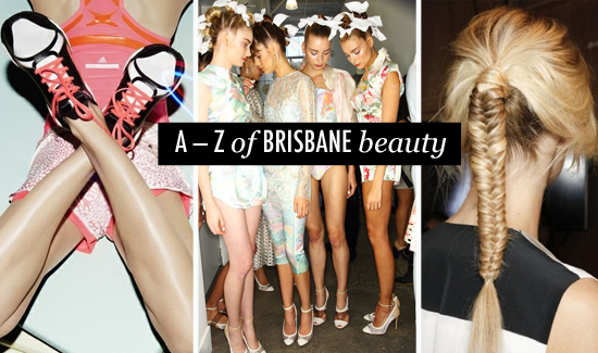 The A to Z of Brisbane Beauty