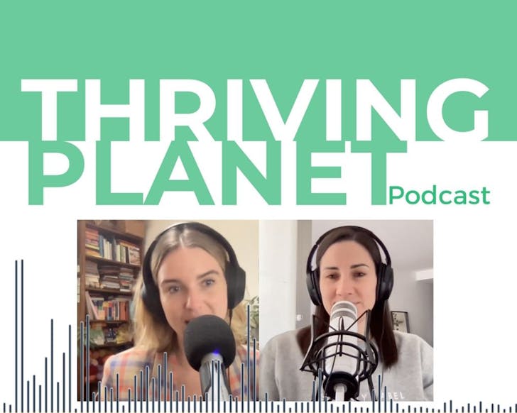 Thriving Planet Weekly Wrap Podcast